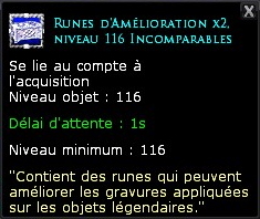 Runes d'amélioration x2, niveau 116 Incomparables.jpg